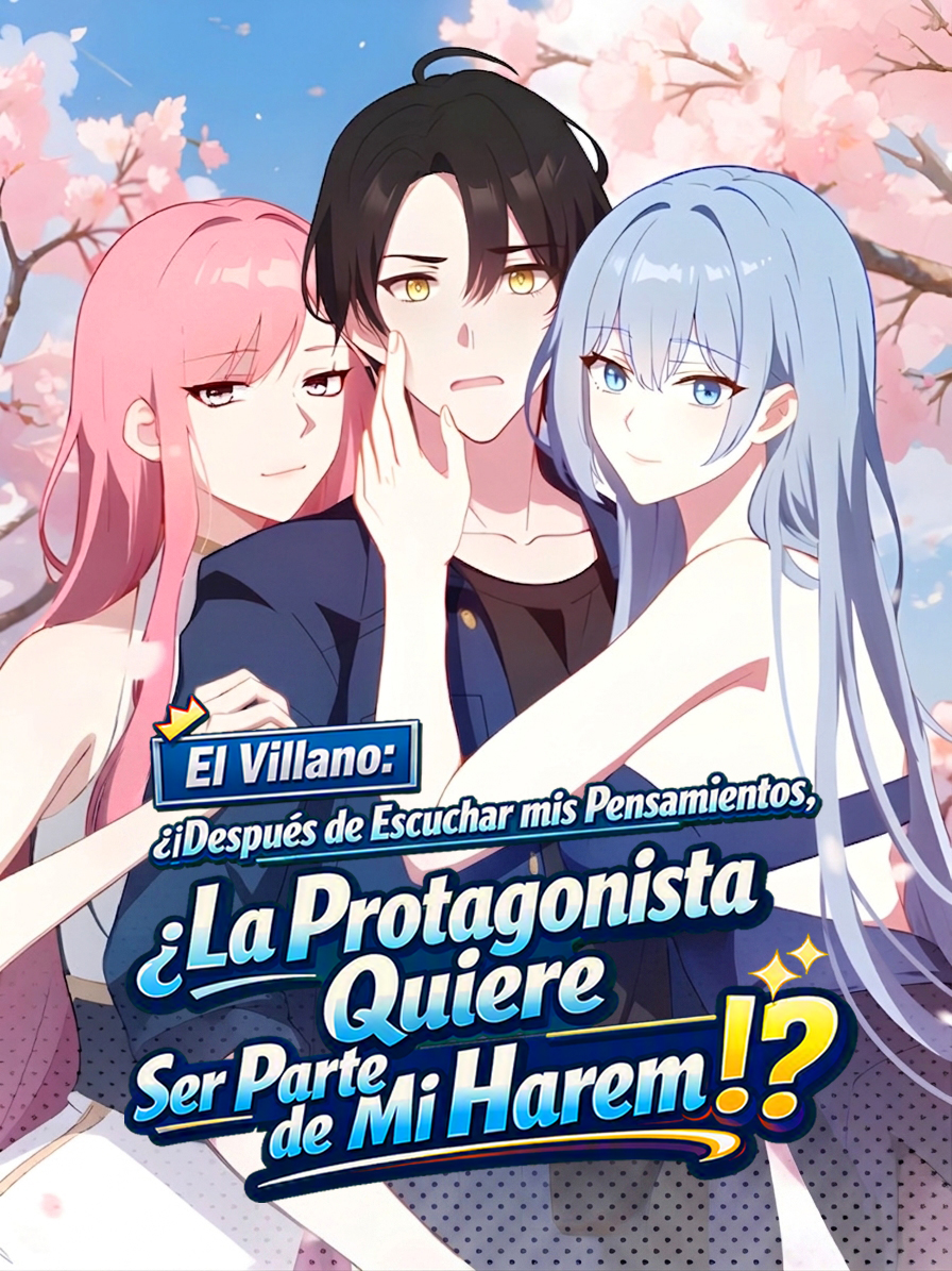 ¿¡Después de Escuchar mis Pensamientos, La Heroina Quiere ser Parte de mi Harem!?