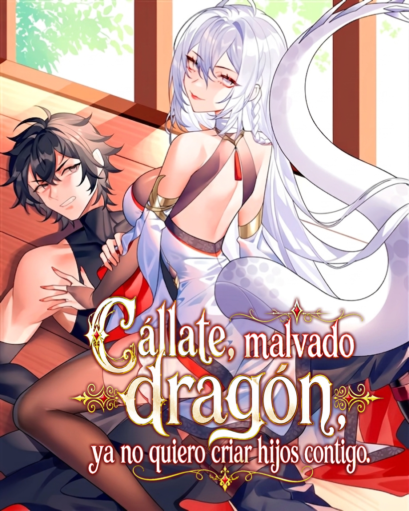 Cállate, malvado dragón, ya no quiero criar hijos contigo. – portada 5