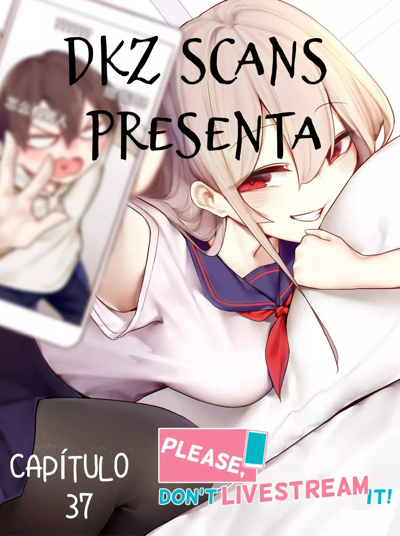 ¡Señorita, no lo transmita en vivo! — Capítulo 37 — 2