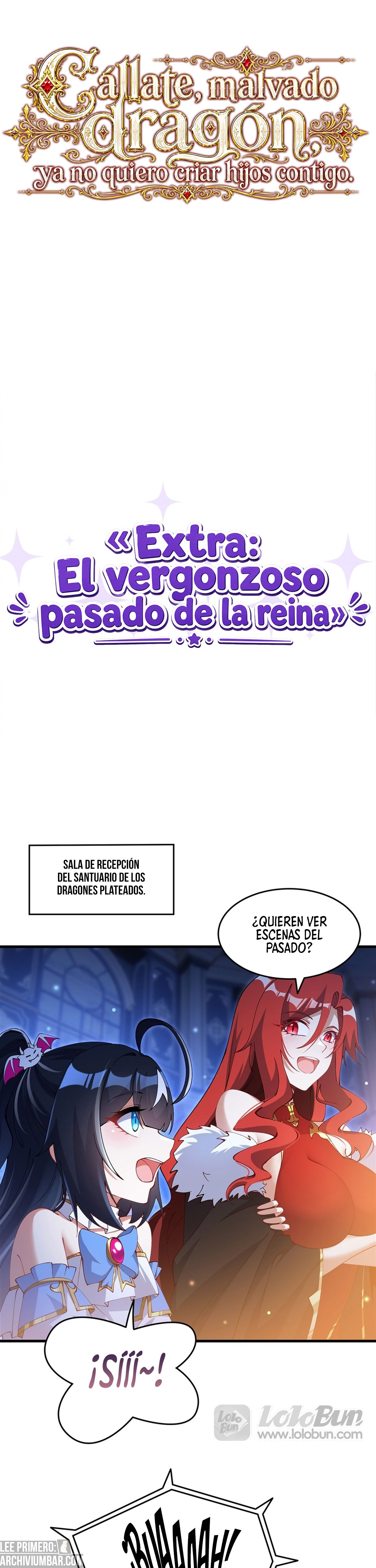 Cállate, malvado dragón, ya no quiero criar hijos contigo. — Capítulo 92.50 — 2