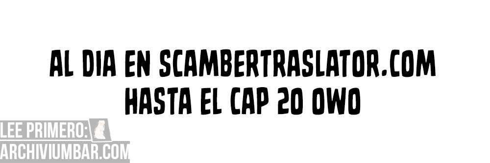 En realidad, soy un experto incomparable — Capitulo 15 — 13