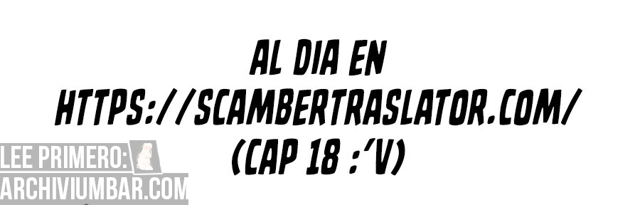 En realidad, soy un experto incomparable — Capitulo 10 — 17